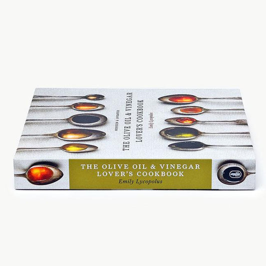 Olive Oil & Vinegar Lovers Cookbook
